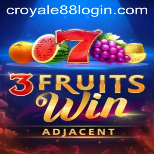 Exploring the Thrills of 3FruitsWin and Navigating CROYALE88 Login
