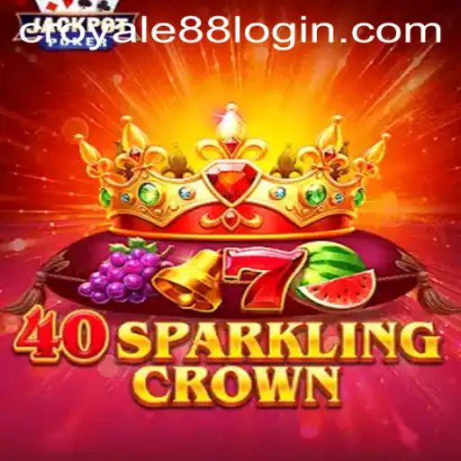 Exploring the Excitement of 40SparklingCrown: The Ultimate Guide to CROYALE88 Login