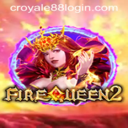 Discover the Thrilling World of FireQueen2 and How CROYALE88 Login Unlocks New Adventures