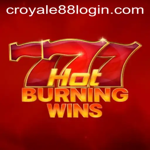 Exploring HotBurningWins: A Thrilling Casino Experience with CROYALE88 Login