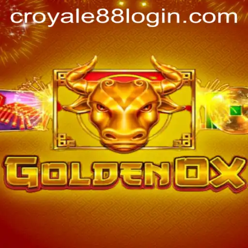 Explore the Exciting World of GoldenOx: A Thrilling Gaming Experience with CROYALE88 Login