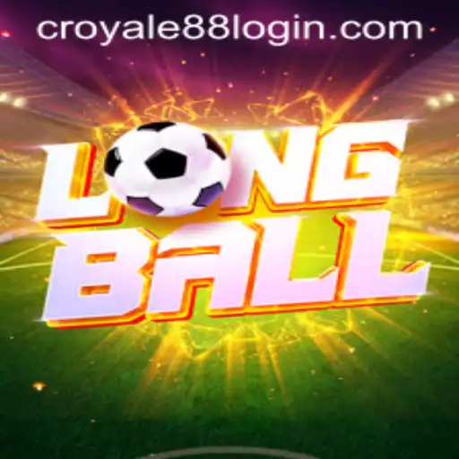 LongBall Game Introduction and the Role of CROYALE88 Login