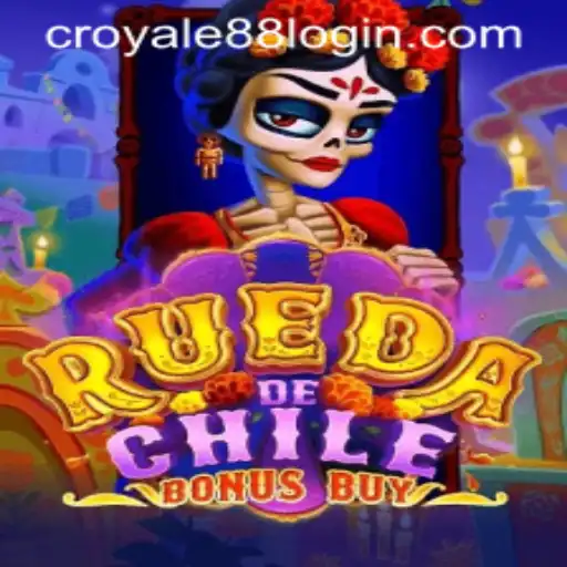 Exploring the Thrills of RuedaDeChileBonusBuy and CROYALE88 Login