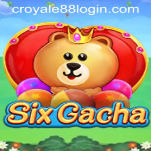Exploring the World of SixGacha and the Role of CROYALE88 Login