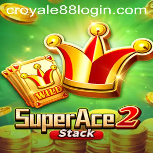 Exploring SuperAce2: A Thrilling Adventure Awaits with CROYALE88 Login